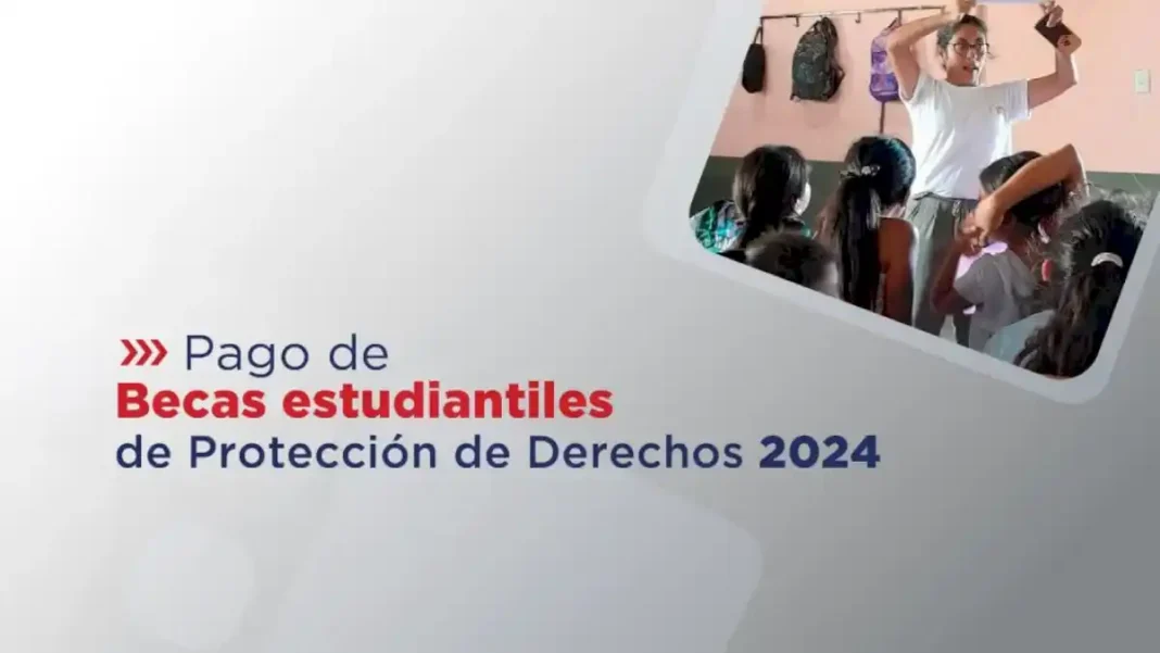 inicio-el-pago-de-becas-estudiantiles-de-proteccion-de-derechos-2024